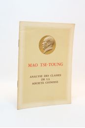 MAO TSE-TOUNG : Analyse des classes de la société chinoise - First edition - Edition-Originale.com