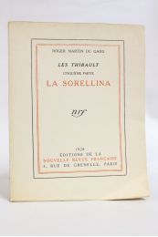 MARTIN DU GARD : Les Thibault - Cinquième partie. La Sorellina - First edition - Edition-Originale.com