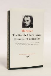 MERIMEE : Théâtre de Clara Gazul, romans, nouvelles - Edition Originale - Edition-Originale.com