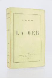 MICHELET : La mer - Prima edizione - Edition-Originale.com