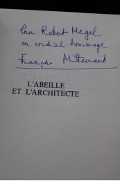 MITTERRAND : L'abeille et l'architecte - Signed book, First edition - Edition-Originale.com