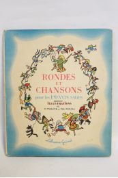MONIER : Rondes et chansons pour les enfants sages - Edition-Originale.com