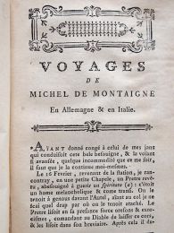 MONTAIGNE : Journal du voyage de Michel de Montaigne en Italie, par la Suisse & l'Allemagne en 1580 & 1581 - Prima edizione - Edition-Originale.com