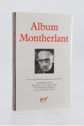MONTHERLANT : Album Montherlant - First edition - Edition-Originale.com