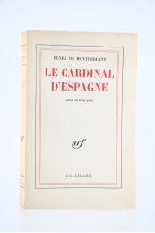 MONTHERLANT : Le Cardinal d'Espagne - First edition - Edition-Originale.com
