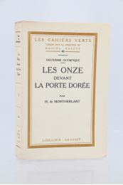 MONTHERLANT : Les onze devant la porte dorée - Edition Originale - Edition-Originale.com