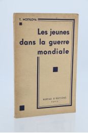 MOTYLOVA : Les jeunes dans la guerre mondiale - First edition - Edition-Originale.com