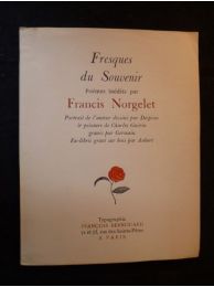 NORGELET : Fresques du souvenir - Autographe, Edition Originale - Edition-Originale.com
