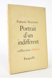 NOURISSIER : Portrait d'un indifférent - First edition - Edition-Originale.com