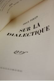 PARAIN : Sur la dialectique - Prima edizione - Edition-Originale.com