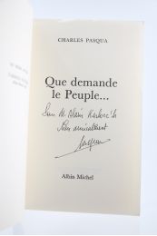 PASQUA : Que demande le Peuple... - Signed book, First edition - Edition-Originale.com