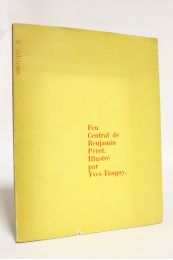 PERET : Feu central - First edition - Edition-Originale.com