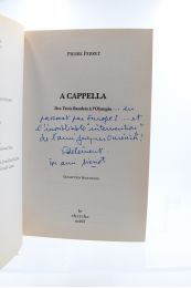 PERRET : A capella. Des Trois Baudets à l'Olympia - Libro autografato, Prima edizione - Edition-Originale.com