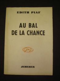 PIAF : Au bal de la chance - First edition - Edition-Originale.com