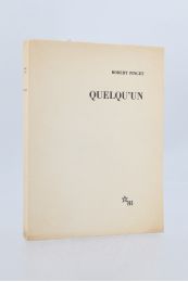 PINGET : Quelqu'un - Prima edizione - Edition-Originale.com