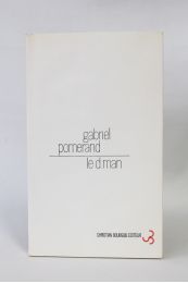 POMERAND : Le D. Man - Prima edizione - Edition-Originale.com