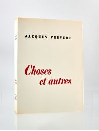 PREVERT : Choses et autres - Edition Originale - Edition-Originale.com