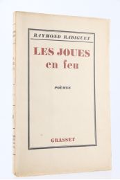 RADIGUET : Les Joues en Feu - Edition Originale - Edition-Originale.com