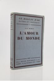 RAMUZ : L'amour du monde - First edition - Edition-Originale.com