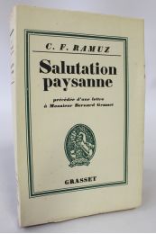RAMUZ : Salutation paysanne précédée d'une lettre à monsieur Bernard Grasset - Erste Ausgabe - Edition-Originale.com