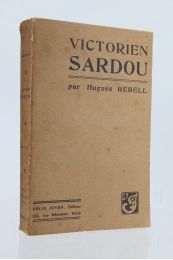 REBELL : Victorien Sardou, le théâtre et l'époque - First edition - Edition-Originale.com
