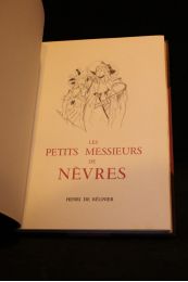 REGNIER : Les petits messieurs de Nèvres - Edition-Originale.com