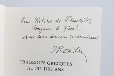 ROMILLY : Tragédie grecque au fil des ans - Autographe, Edition Originale - Edition-Originale.com