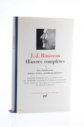 ROUSSEAU : Oeuvres complètes, volume I : Les confessions. - Autres textes autobiographiques - Edition-Originale.com