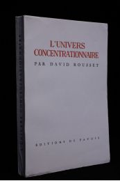 ROUSSET : L'univers concentrationnaire - Prima edizione - Edition-Originale.com