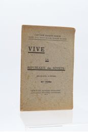 SADOUL : Vive la république des Soviets ! - Erste Ausgabe - Edition-Originale.com