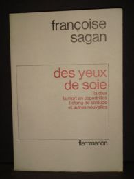 SAGAN : Des yeux de soie - Erste Ausgabe - Edition-Originale.com