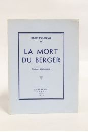 SAINT-POL-ROUX : La mort du berger - Erste Ausgabe - Edition-Originale.com