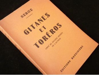 SERGE : Gitanes et toréros - Libro autografato, Prima edizione - Edition-Originale.com