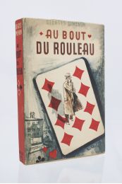 SIMENON : Au bout du rouleau - Edition Originale - Edition-Originale.com