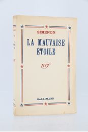 SIMENON : La mauvaise étoile - Prima edizione - Edition-Originale.com