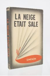 SIMENON : La neige était sale - First edition - Edition-Originale.com