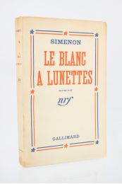 SIMENON : Le blanc à lunettes - Erste Ausgabe - Edition-Originale.com