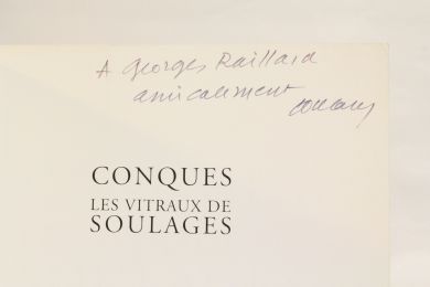 SOULAGES : Conques. Les vitraux de Soulages - Signed book, First edition - Edition-Originale.com