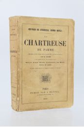 STENDHAL : La Chartreuse de Parme - Edition-Originale.com