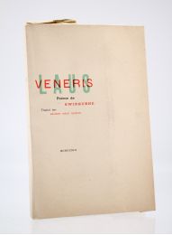 SWINBURNE : Laus Veneris - Edition Originale - Edition-Originale.com