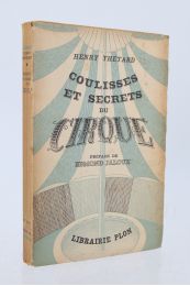 THETARD : Coulisses et secrets du cirque - Libro autografato, Prima edizione - Edition-Originale.com