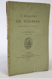 THIERCELIN : Le monastère de Jouarre, son histoire jusqu'à la Révolution - Edition Originale - Edition-Originale.com