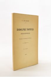 TOPFFER : Rodolphe Töpffer bibliophile - Signiert, Erste Ausgabe - Edition-Originale.com