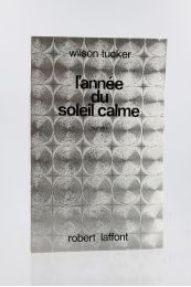 TUCKER : L'Année du Soleil calme - Edition Originale - Edition-Originale.com