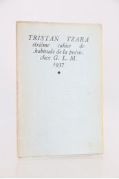 TZARA : Vigies. - In Sixième cahier de habitude de la poésie - Erste Ausgabe - Edition-Originale.com