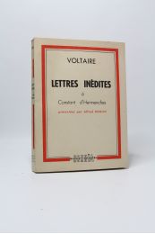 VOLTAIRE : Lettres inédites à Constant d'Hermenches - Edition Originale - Edition-Originale.com