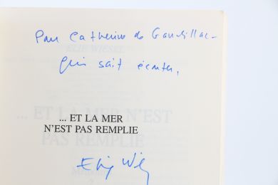 WIESEL : ... et la Mer n'est pas remplie... Mémoires 2 - Autographe, Edition Originale - Edition-Originale.com