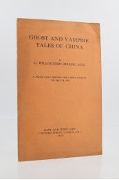 WILLOUGHBY-MEADE : Ghost and vampire - Tales of China - Edition Originale - Edition-Originale.com