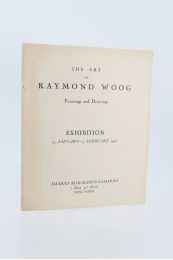 WOOG : The art of Raymond Woog, paintings and drawings - Catalogue de l'exposition des oeuvres de Raymond Woog à la Jacques Seligmann's Galleries de New York - First edition - Edition-Originale.com