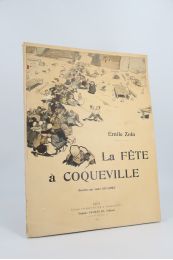 ZOLA : La fête à Coqueville - Edition-Originale.com